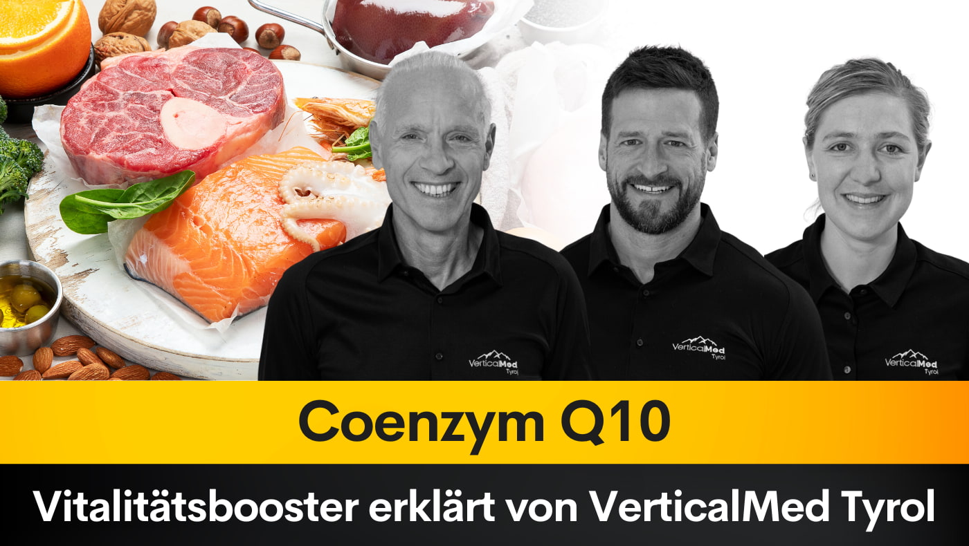 Coenzym Q10: Vitalitätsbooster erklärt von VerticalMed Tyrol