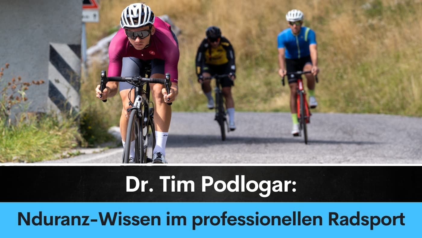 Dr. Tim Podlogar Nduranz-Wissen im professionellen Radsport
