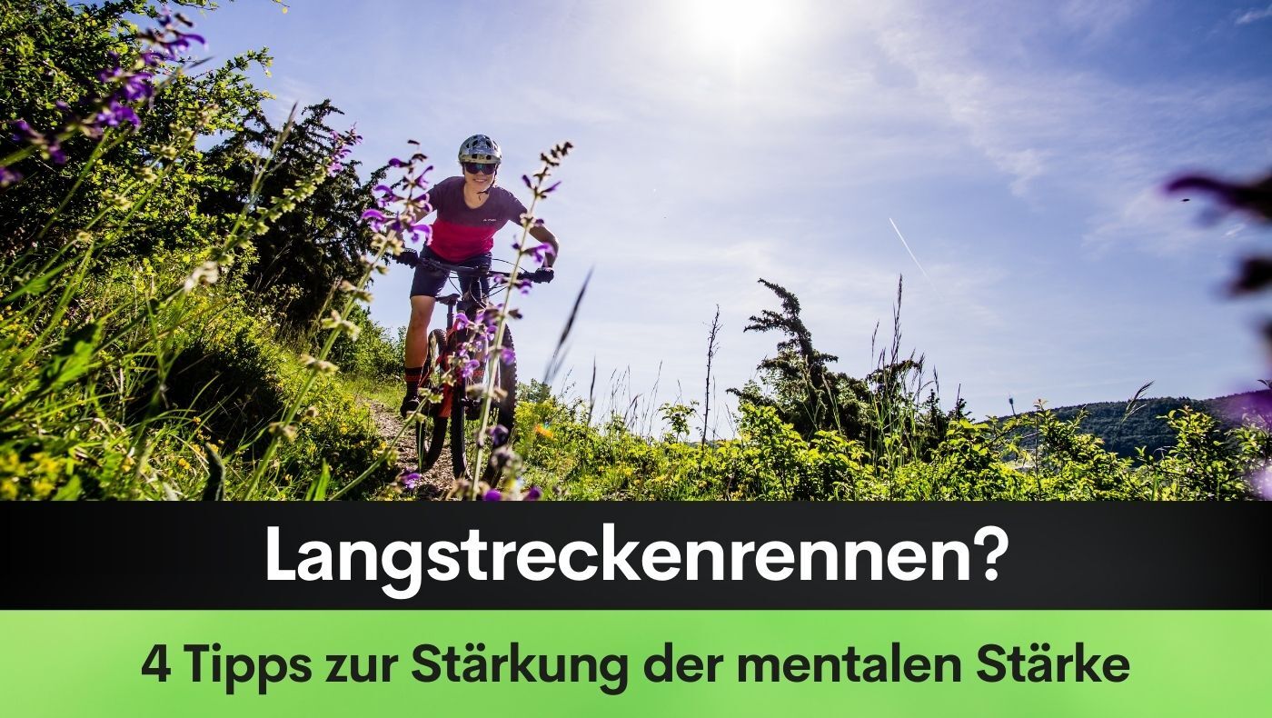 Langstreckenrennen? 4 Tipps zur Stärkung der mentalen Stärke