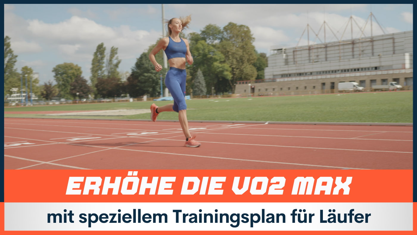 Erhöhe die VO2 max mit speziellem Trainingsplan für Läufer