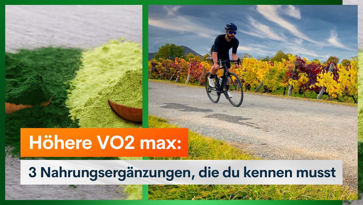 Höhere VO2 max: 3 Nahrungsergänzungen, die du kennen musst