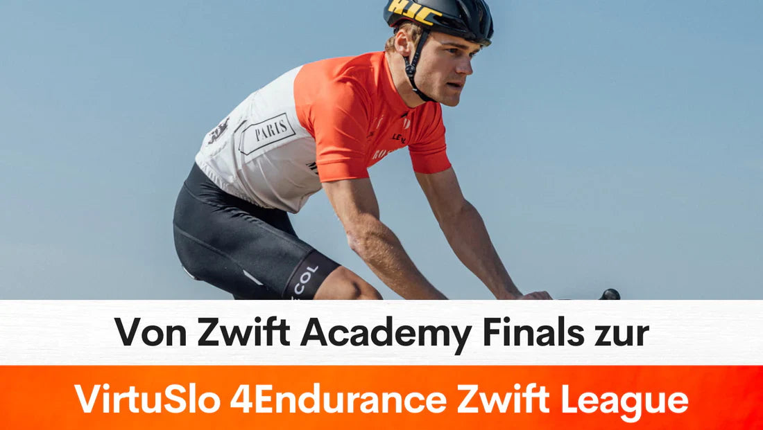 Von Zwift Academy Finals zur VirtuSlo 4Endurance Zwift League